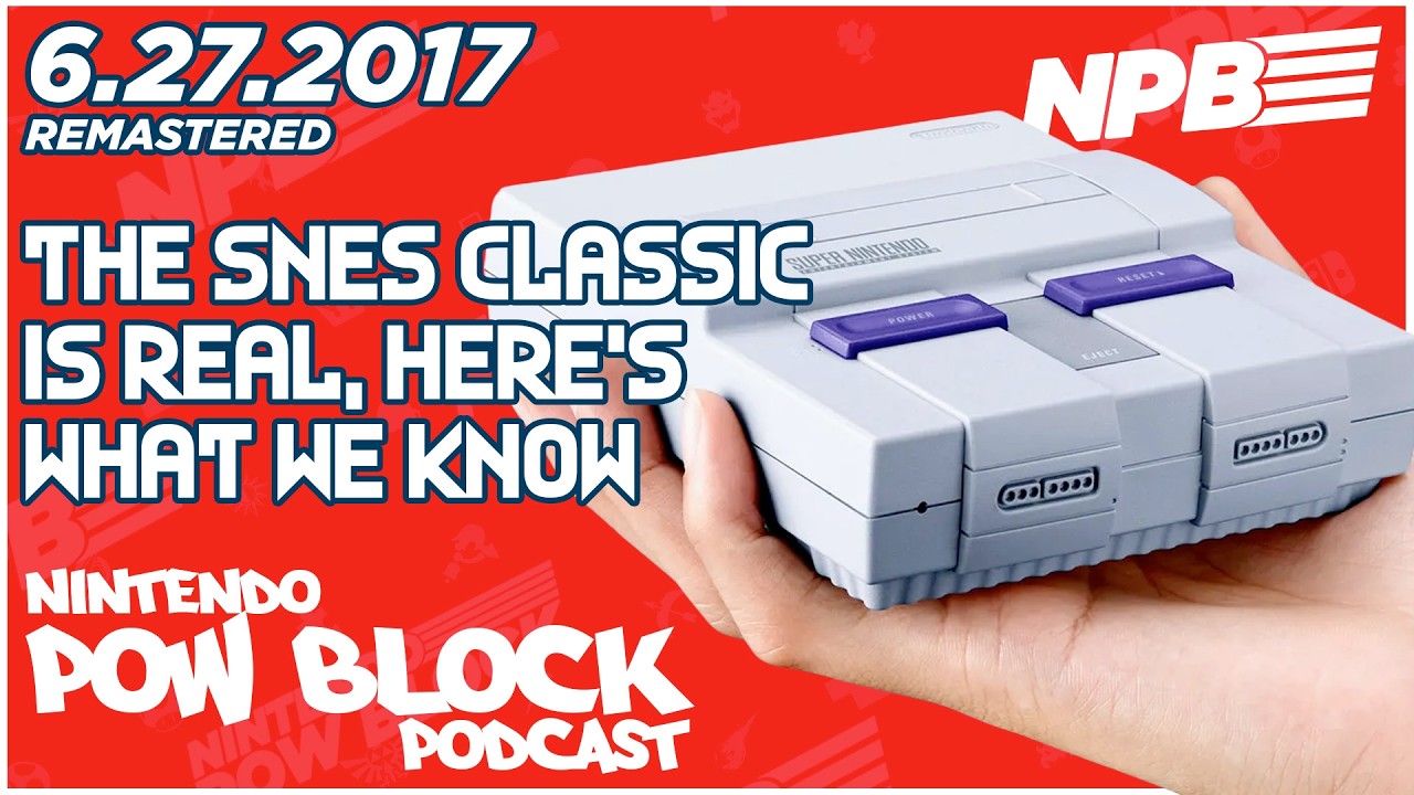 The SNES Classic is Real, Here's What We Know - Nintendo Pow Block 6.27.2017