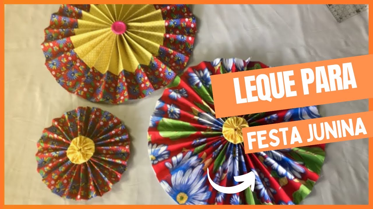 LEQUE PARA FESTA JUNINA | Decore sua festa