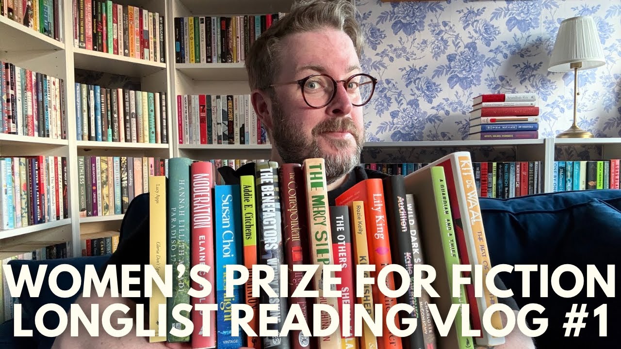 Women&rsquo;s Prize for Fiction Longlist Reading Vlog | Part One | 2026 
