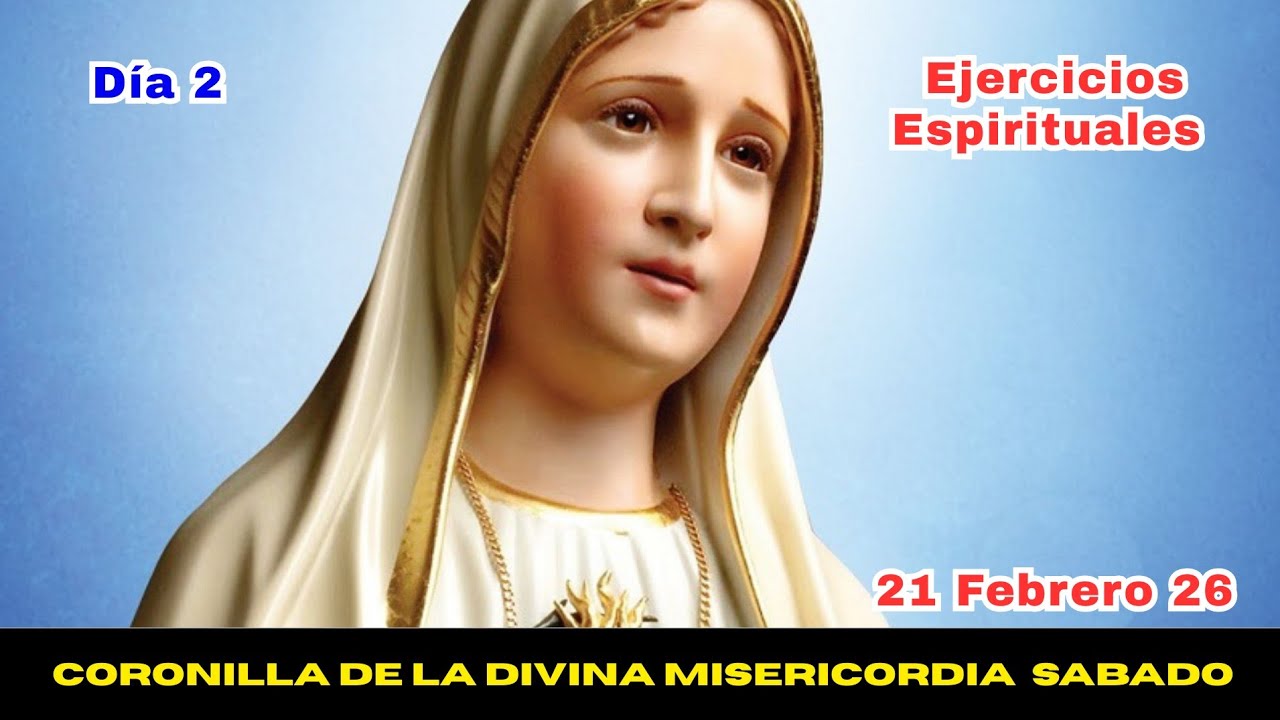 CORONILLA DE LA DIVINA MISERICORDIA HOY 21 FEBR 26 #ejerciciosespirituales #coronillahoy  en vivo