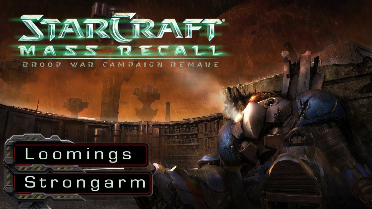 Strongarm - Loomings: Mission 1 - StarCraft: Mass Recall