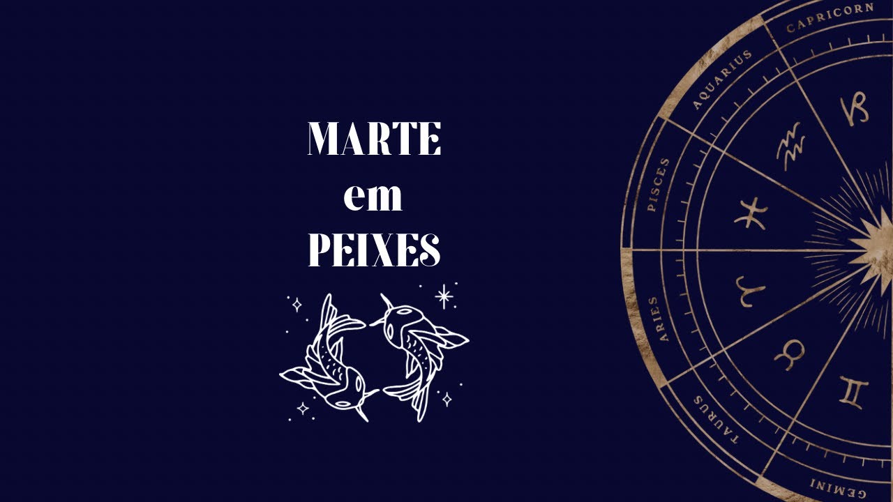 🔥 🌊 Marte em Peixes - 02/03 a 09/04