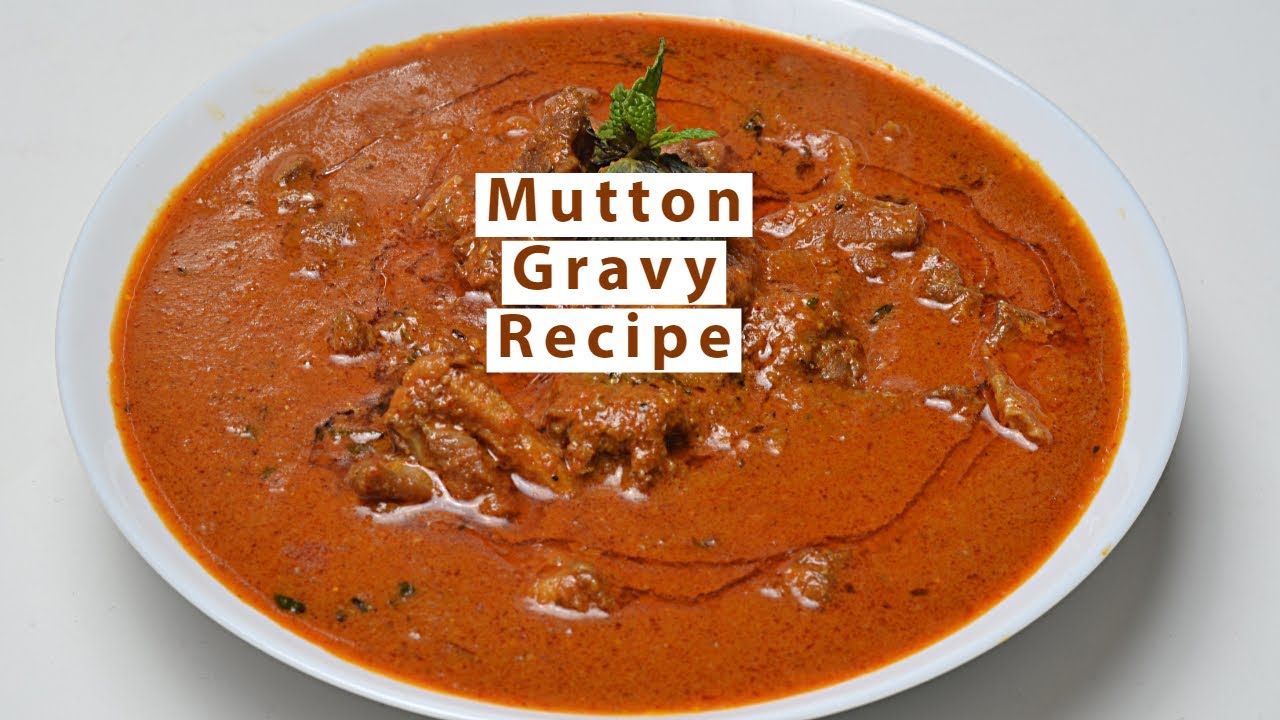 Mutton Curry Restaurant Style Recipe Made For Home Cooking 2 step mutton Curry Gosh Recipe Vahchef