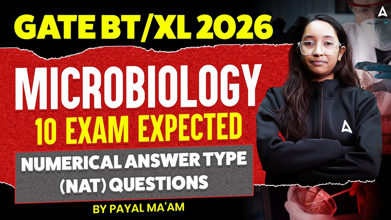 GATE BT 2026 Microbiology 10 Exam Expected | NAT Questions By Payal Mam
