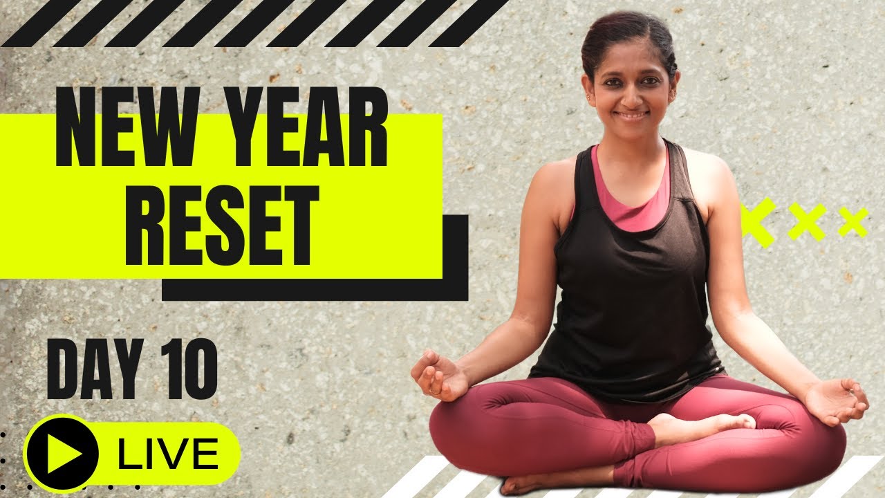 10 Days Reset LIVE with Yogalates with Rashmi | Day 10 | Start your Year Strong & Calm