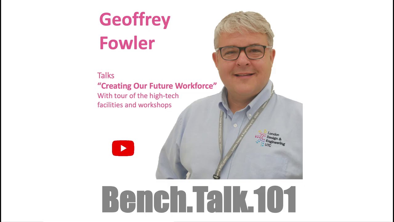 Bench Talk 101 Geoffrey Fowler Talks &ldquo;Creating Our Future Workforce&rdquo;