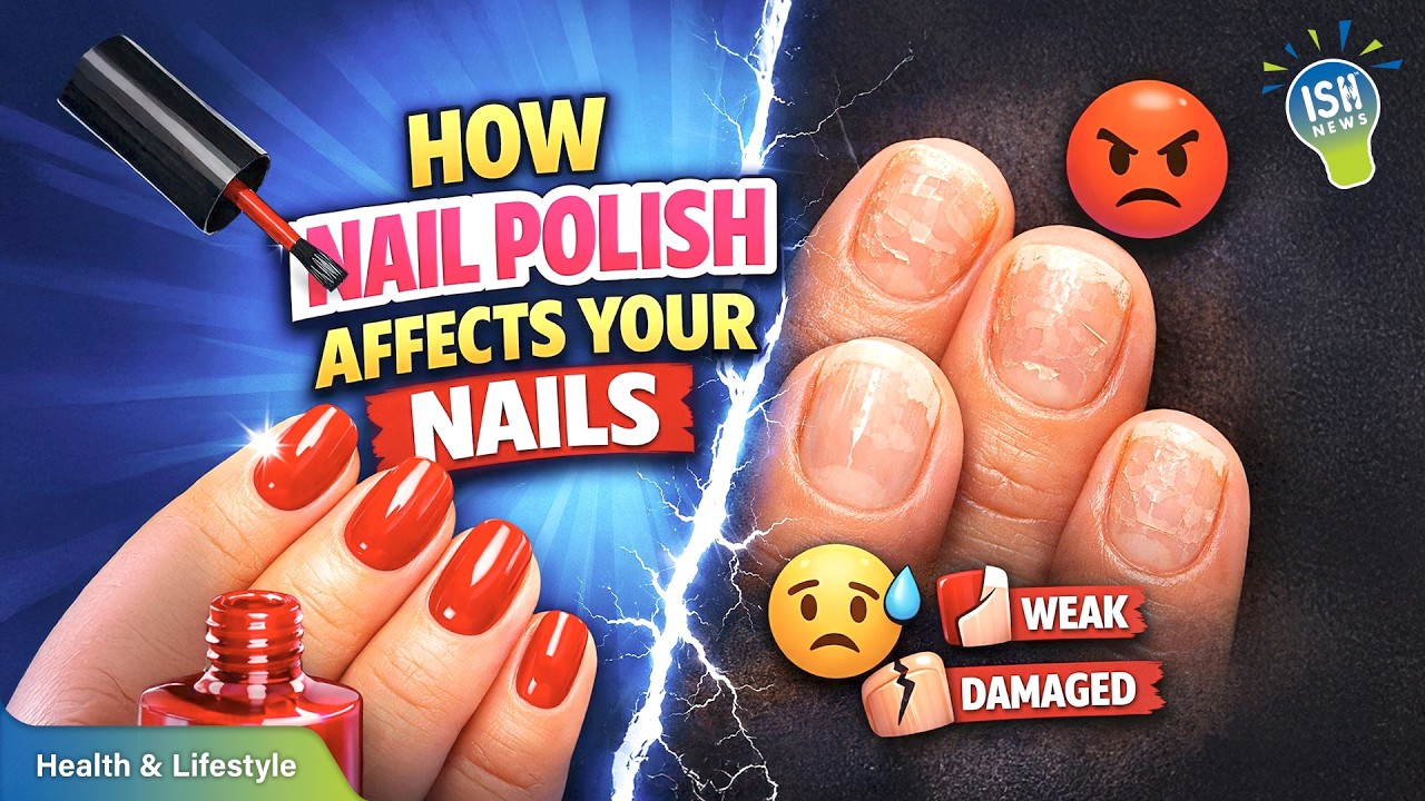 How Nail Polish Affects Your Nails | ISH News