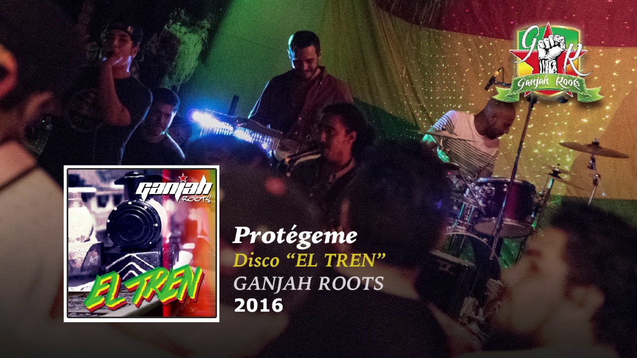 Protégeme - Ganjah Roots