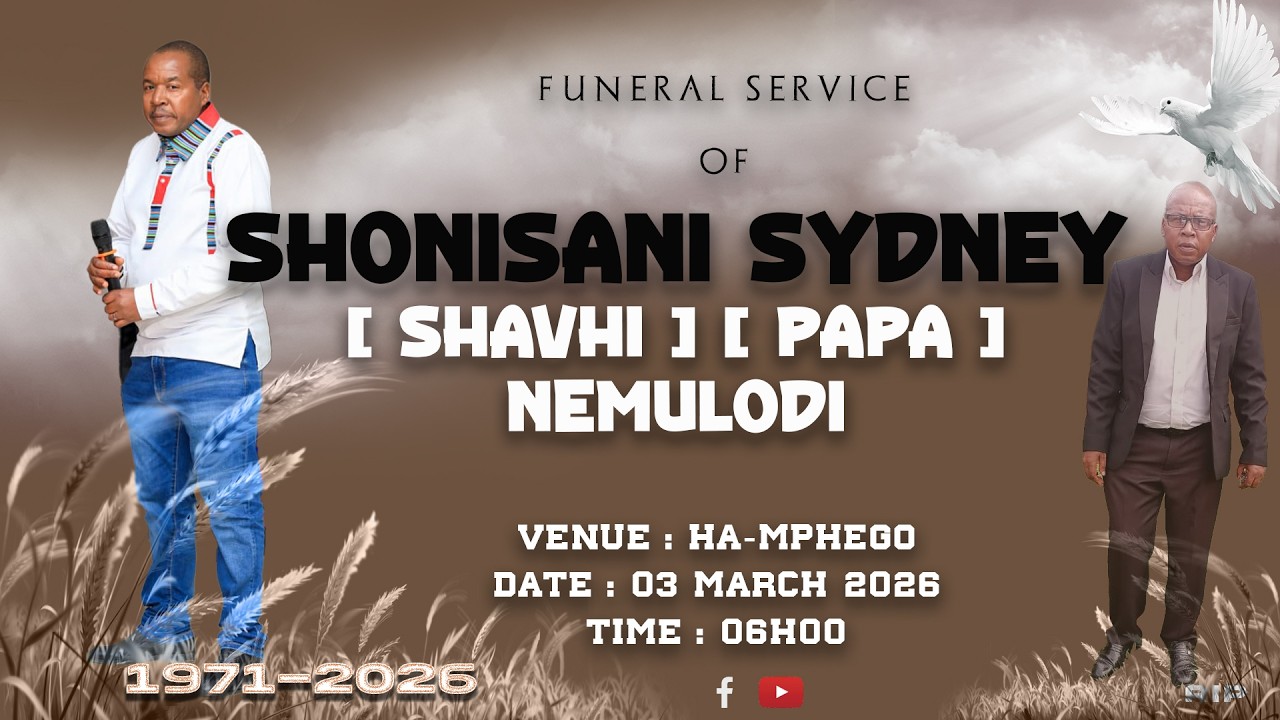 Shonisani  Sydney (Shavhi)(Papa) Nemulodi - Funeral Service (Ha-Mphego)