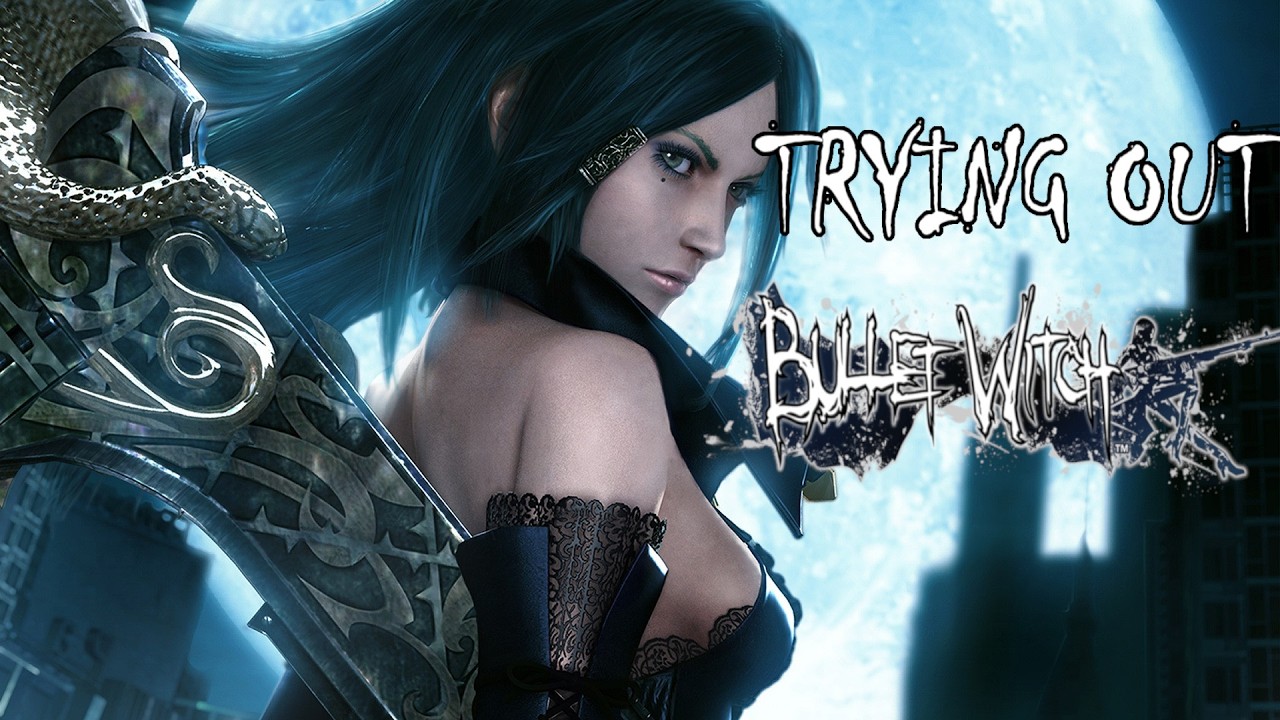 Trying Out: Bullet Witch (Xbox 360)