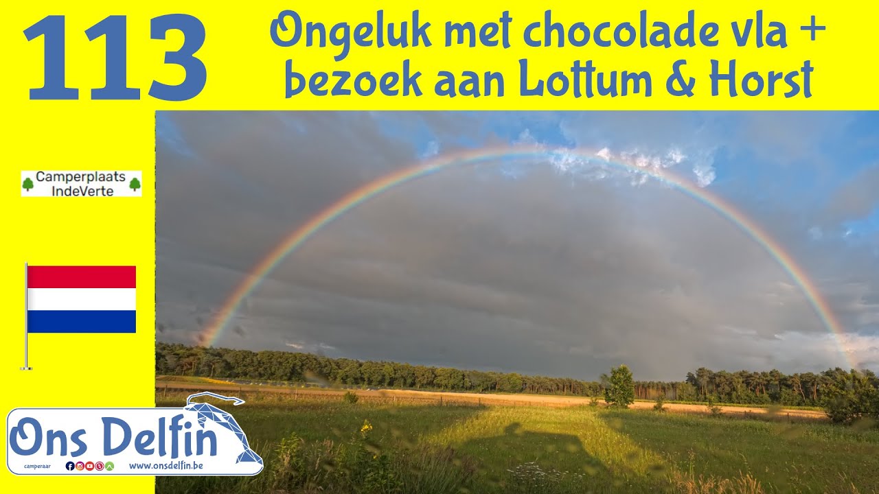 113 Ongeluk met chocolade vla + bezoek aan Lottum & Horst