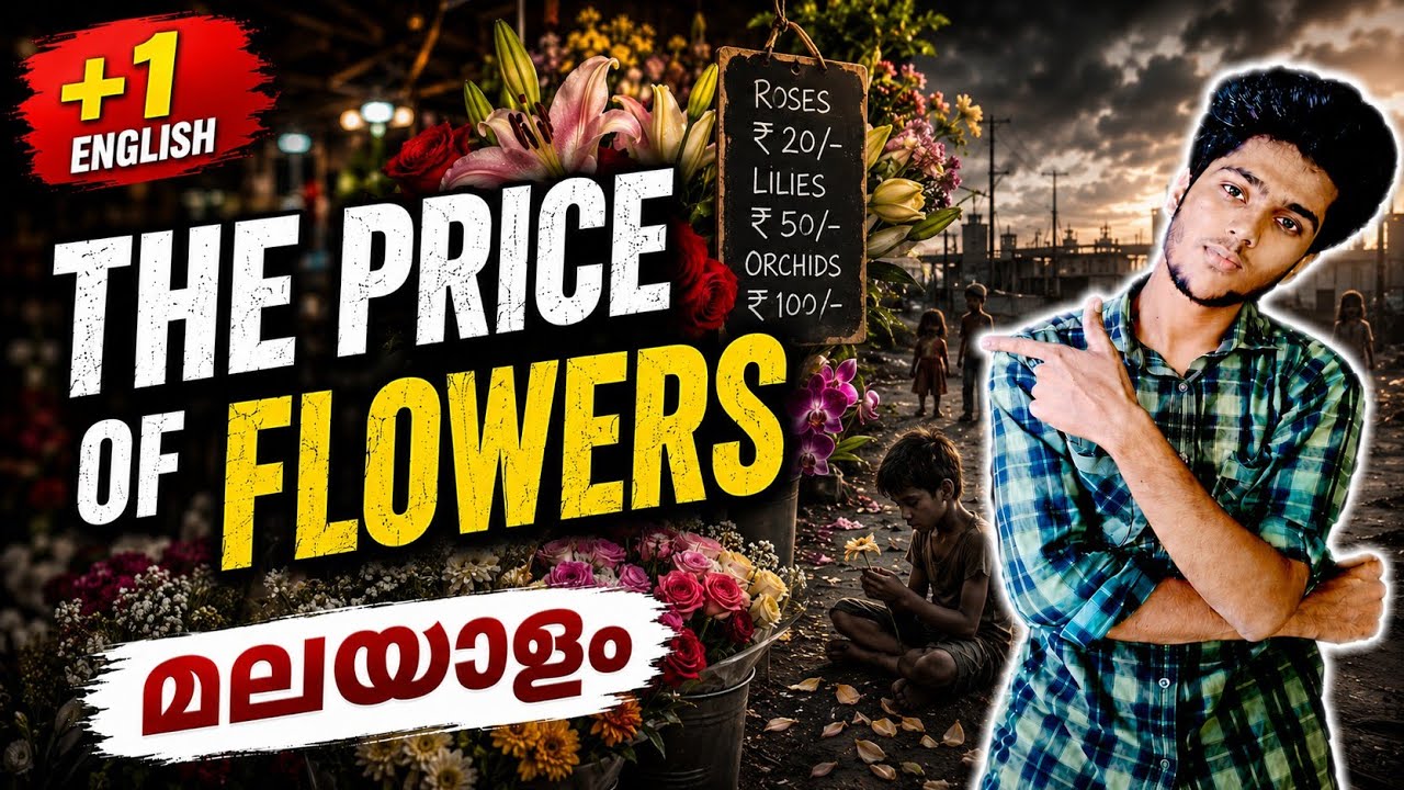 The price of flowers in Malayalam,The price of flowers chapter summary in Malayalam
