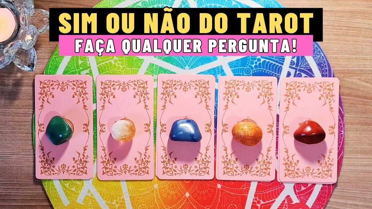 SIM OU NÃO DO TAROT + Conselho | Faça qualquer Pergunta! | Tarot Responde