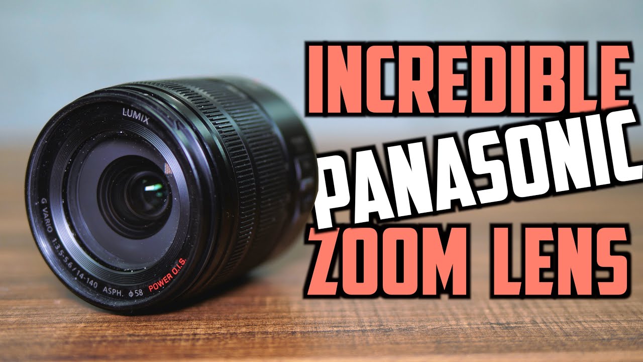 Обзор объектива Panasonic Lumix G Vario 14-140mm f/3.5-5.6