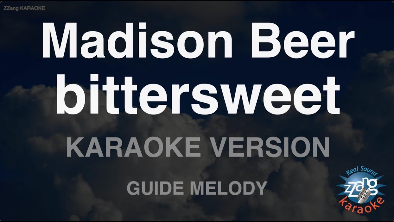 Madison Beer - bittersweet (Melody) (Karaoke Version)