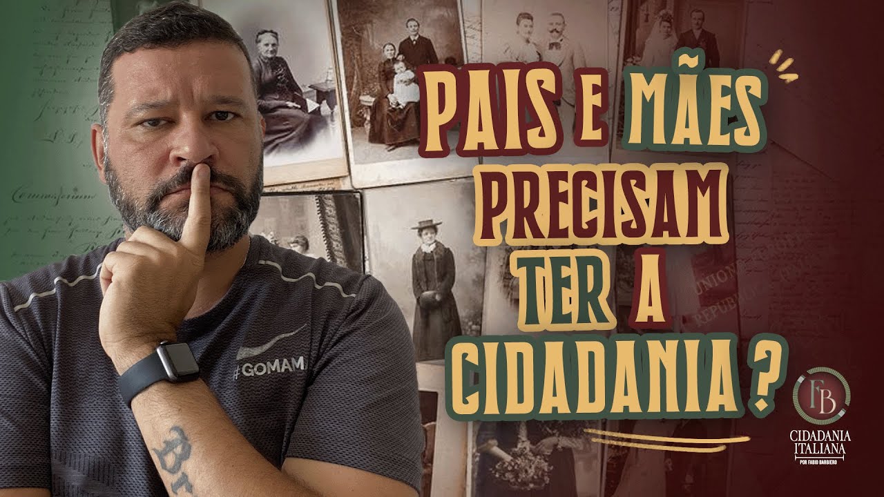 Meu Pai Ou Minha Mãe Precisa Ter a Cidadania Italiana Para Eu Ter Direito?