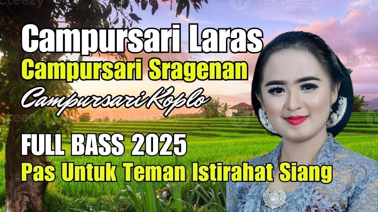 CAMPURSARI LARAS - DANGDUT JAWA KOPLO PALING GAYENG LAN NYAMLENG JOS GANDOS TENAN