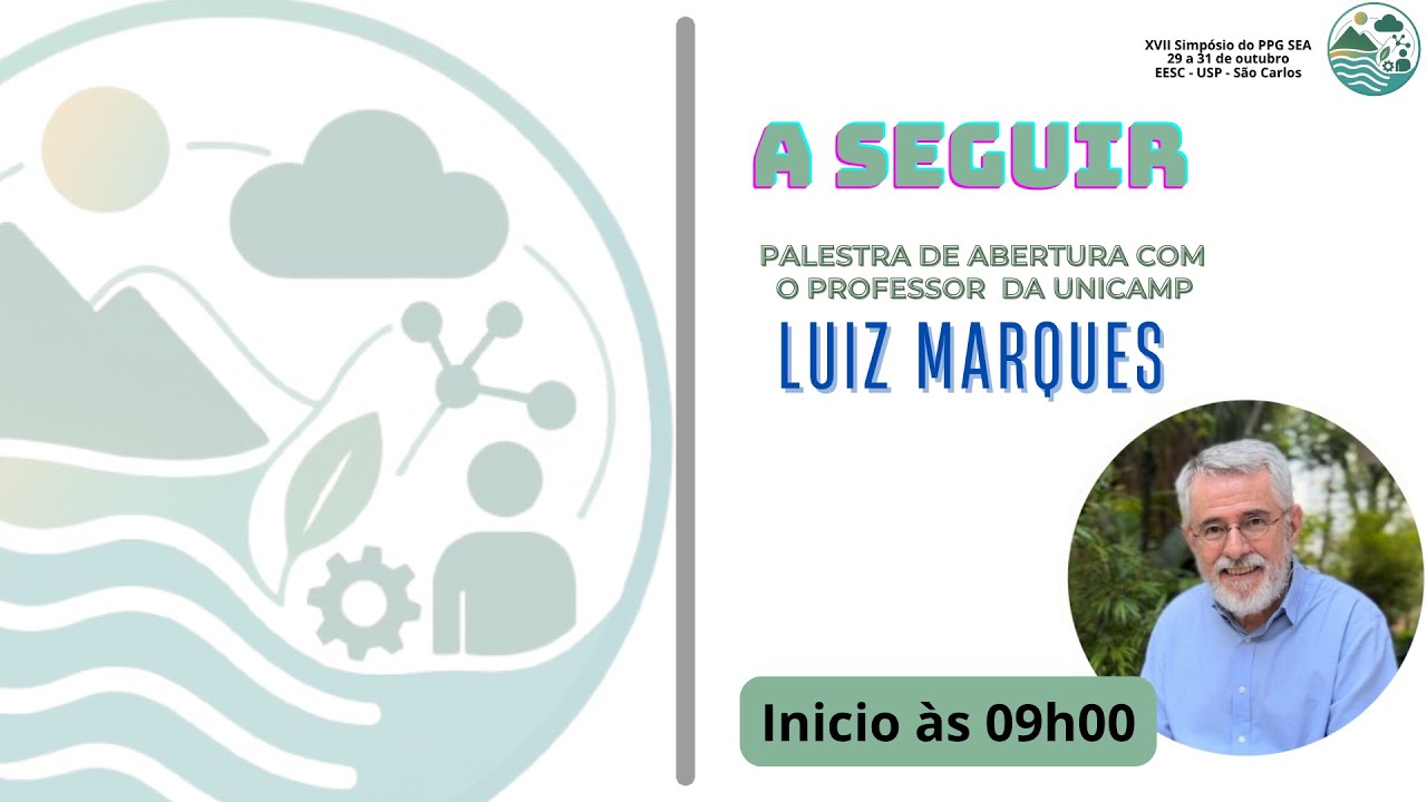 Palestra de Abertura com Professor da Unicamp Luiz Marques
