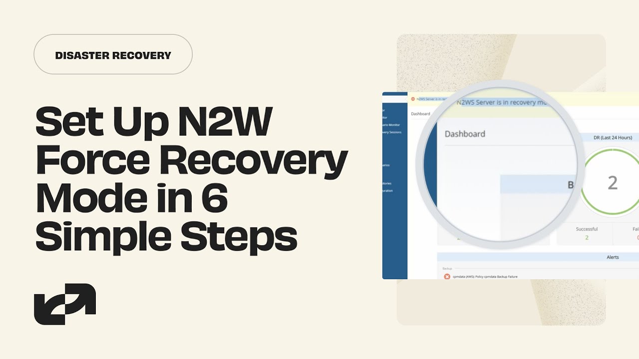 [Tutorial] Set Up N2W Force Recovery Mode in 6 Simple Steps