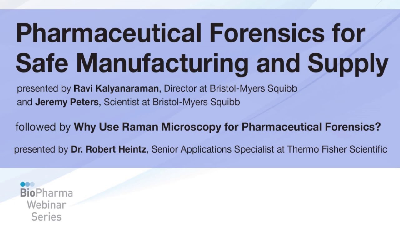 PHARMACEUTICAL FORENSICS FOR SAFE MANUFACTURING AND SUPPLY