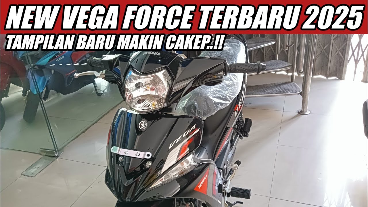NEW VEGA FORCE TERBARU 2025-2026 LAHIR KEMBALI! REVO X LEWAT