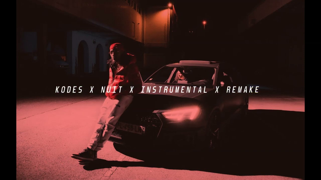 KODES - NUIT (INSTRUMENTAL)