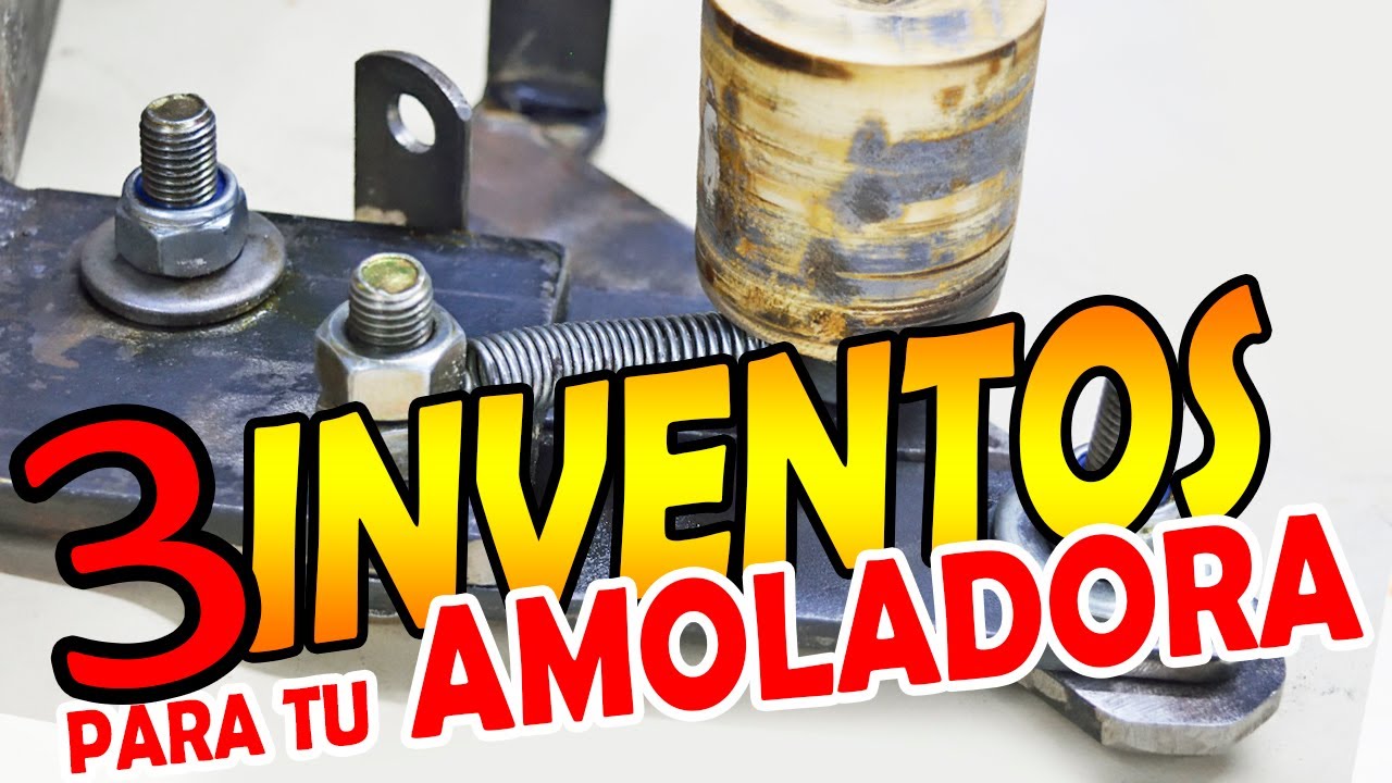 3 INVENTOS CASEROS PARA TU AMOLADORA - IDEA DE SOPORTE HECHA EN CASA