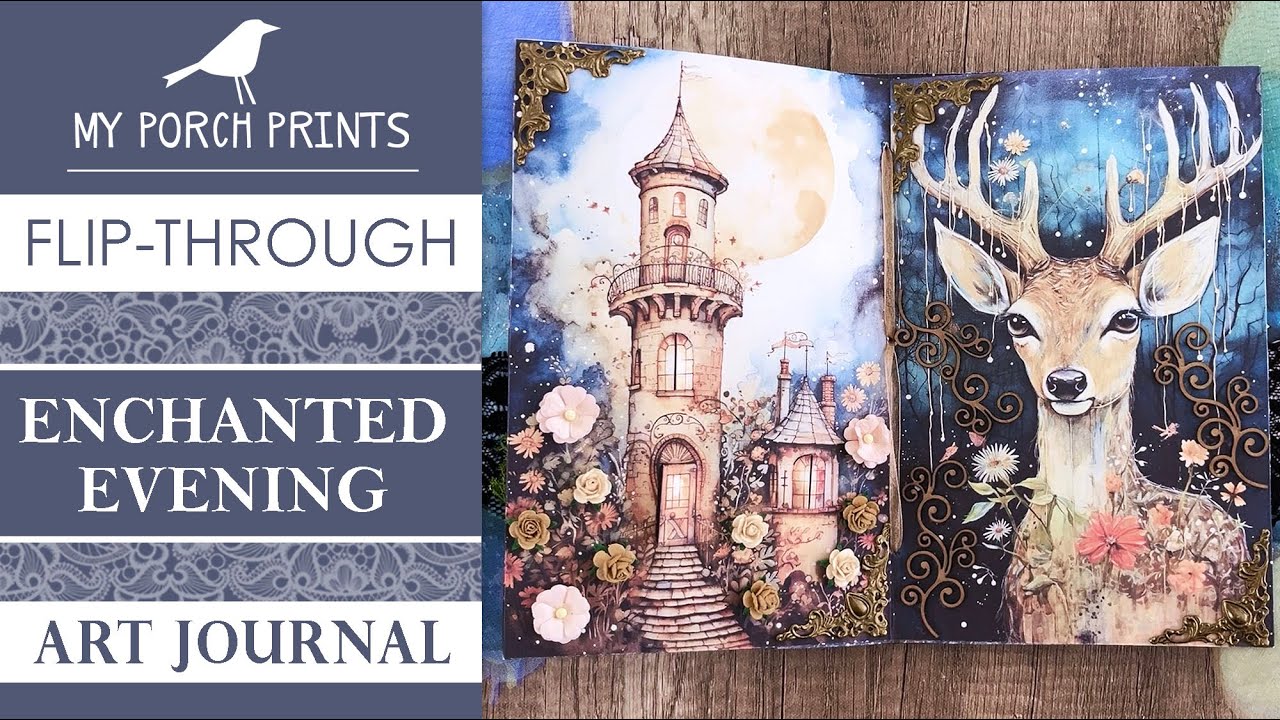 ENCHANTED EVENING ART JOURNAL FLIP-THRU 🌙| MIXED MEDIA | Fairy | My Porch Prints Junk Journal Ideas
