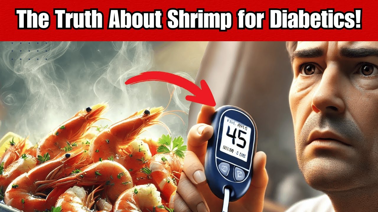 The Truth About Shrimp That Diabetics Can't Miss !!!