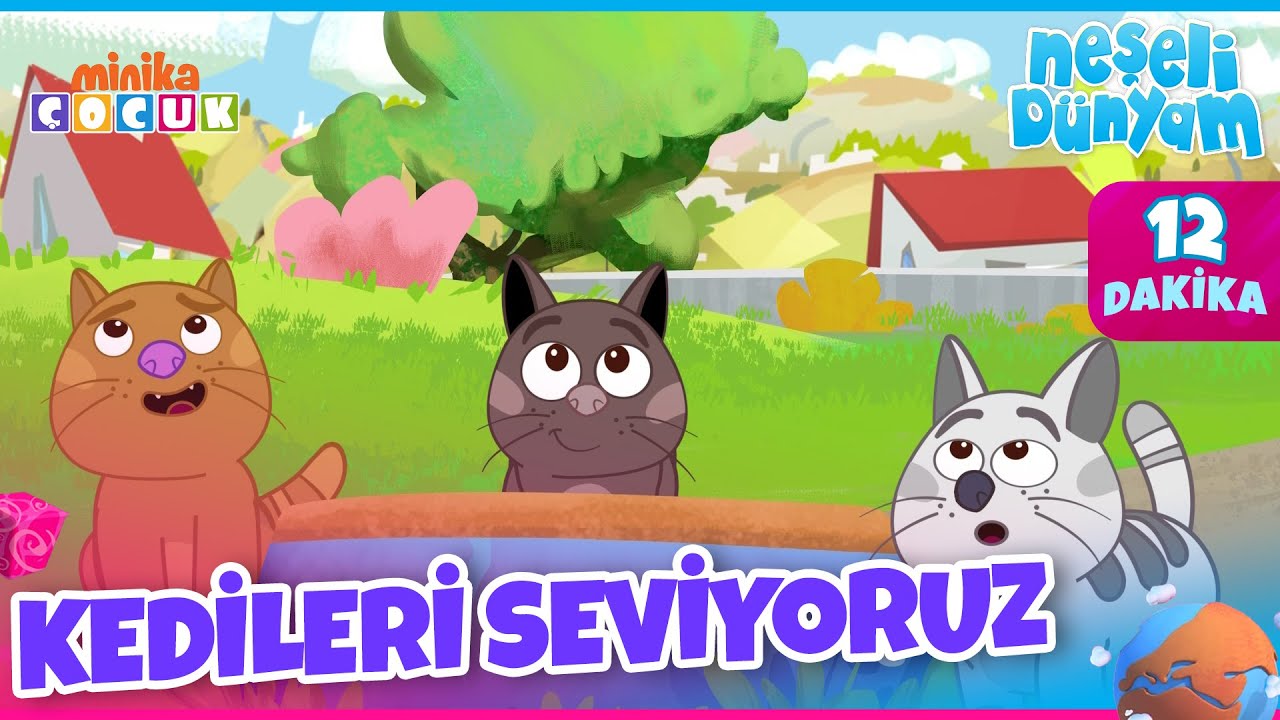 Neşeli Dünyam | Kedileri Seviyoruz! 🥰 🧡