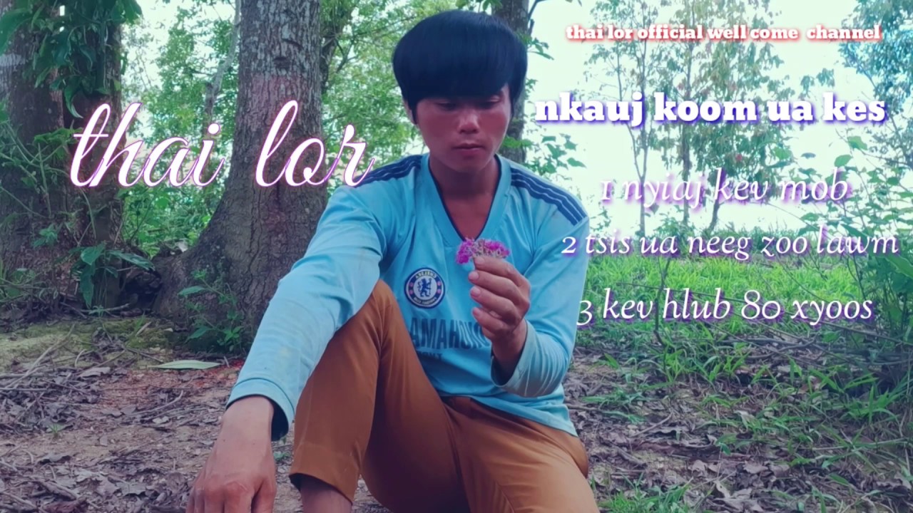 Thai lor suab nkauj koom ua ke