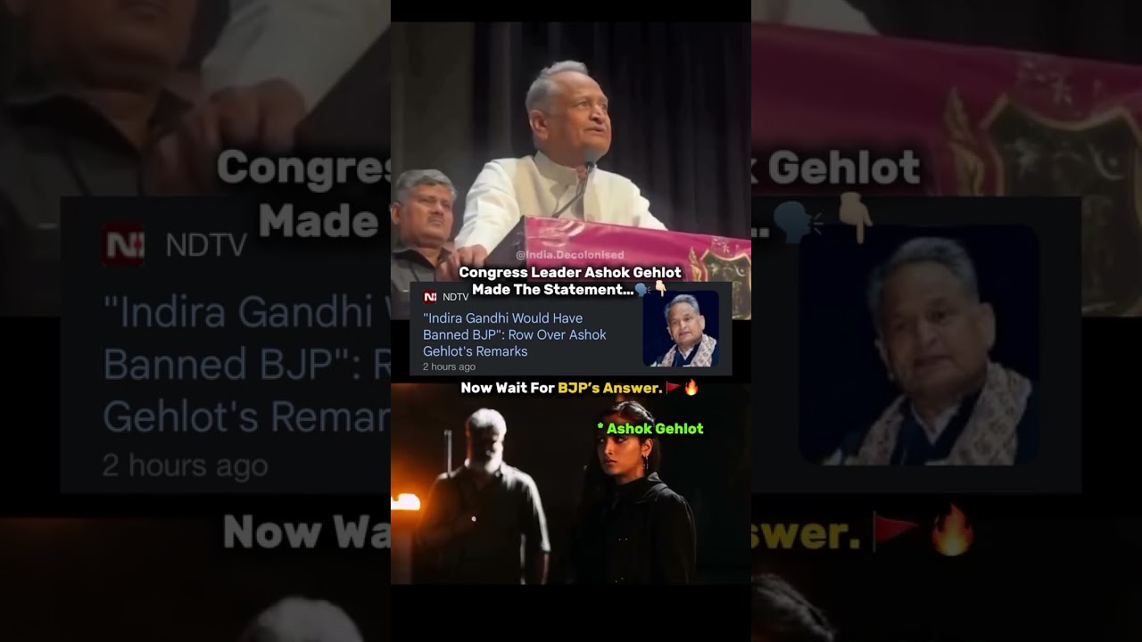 If Indira Gandhi were alive today, she would have banned BJP - Ashok Gehlot