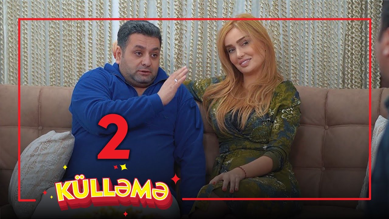 K&uuml;lləmə 2. B&ouml;l&uuml;m
