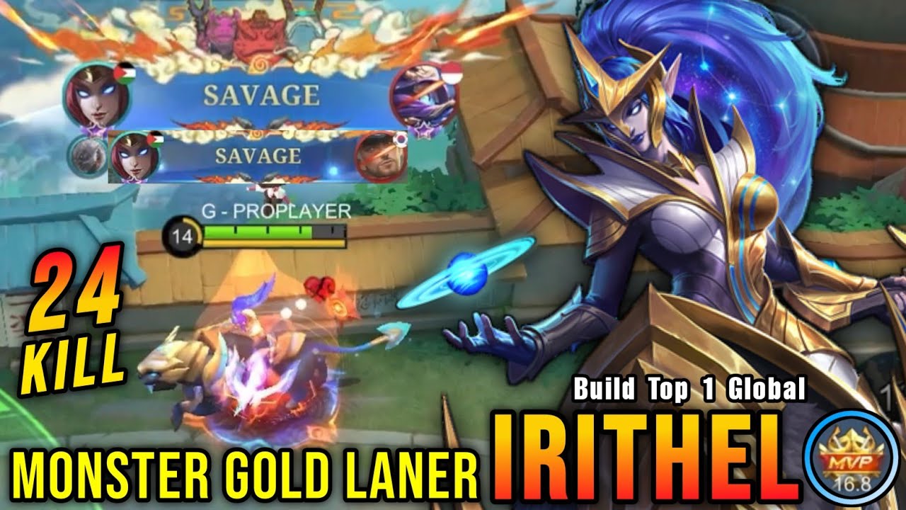2x SAVAGE + 24 Kills!! Irithel Monster Gold Laner (WTF DAMAGE) - Build Top 1 Global Irithel ~ MLBB