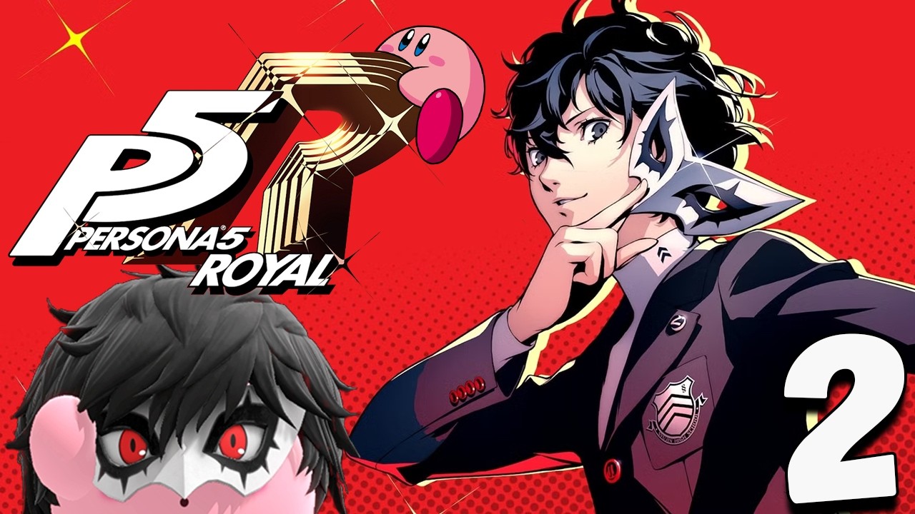 I Hate This Stupid Gym Teacher [Persona 5 Royal pt2] #Kirby #blindplaythrough #persona5royal