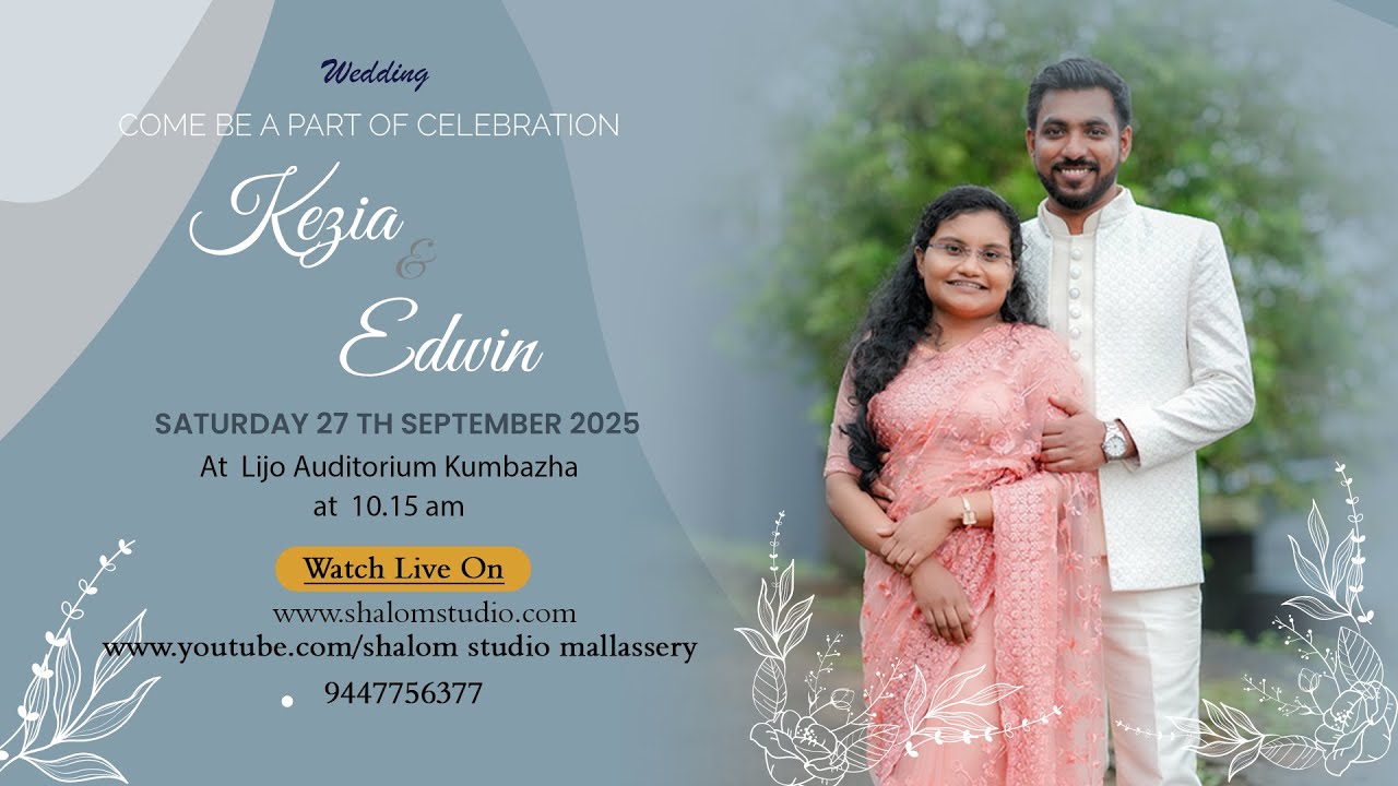 Wedding Of Kezia &  Edwin On 27 - 09 - 2025 at  10.15 am (IST), At  Lijo Auditorium Kumbazha