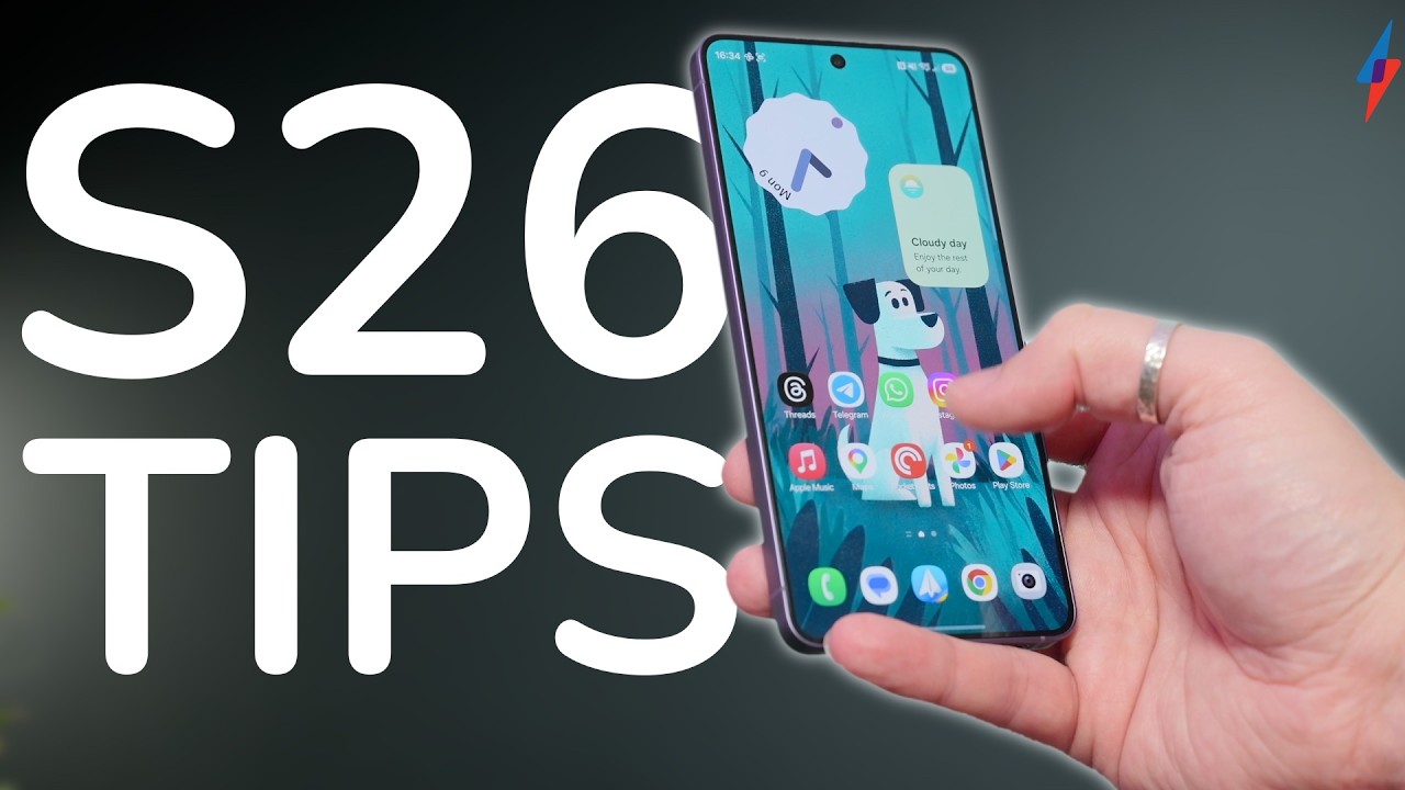 Советы и хитрости для Samsung Galaxy S26 | 16 обязательных к использованию функций One UI