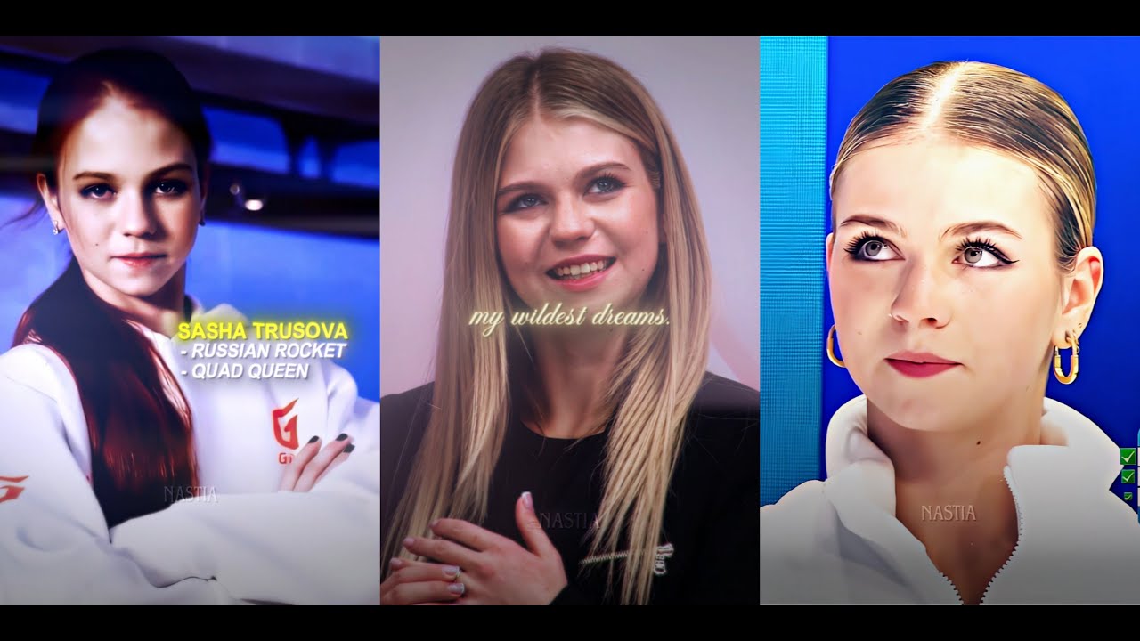 alexandra trusova tiktok edits compilation pt 6 (nastiaxsasha edition)