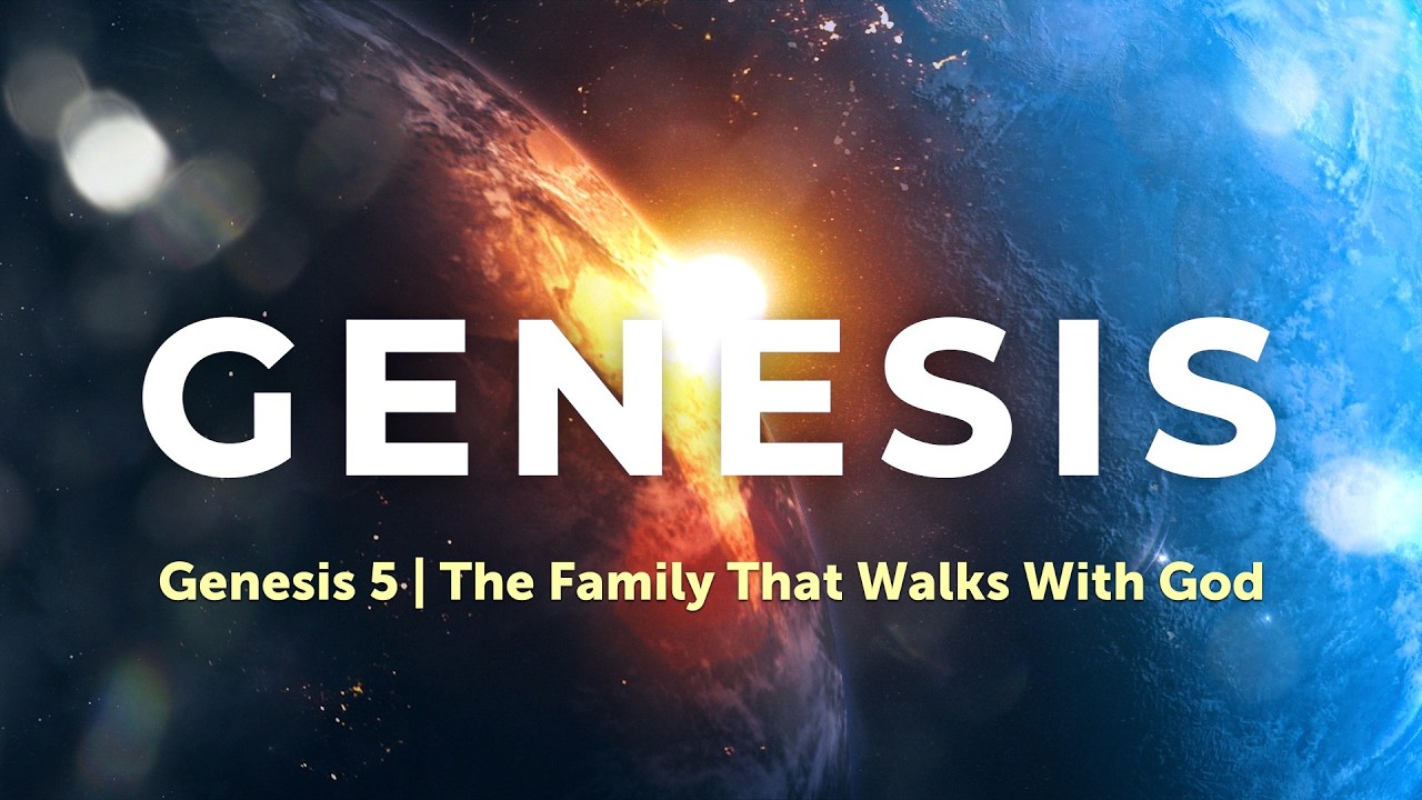 Genesis 5 | The Family That Walks With God