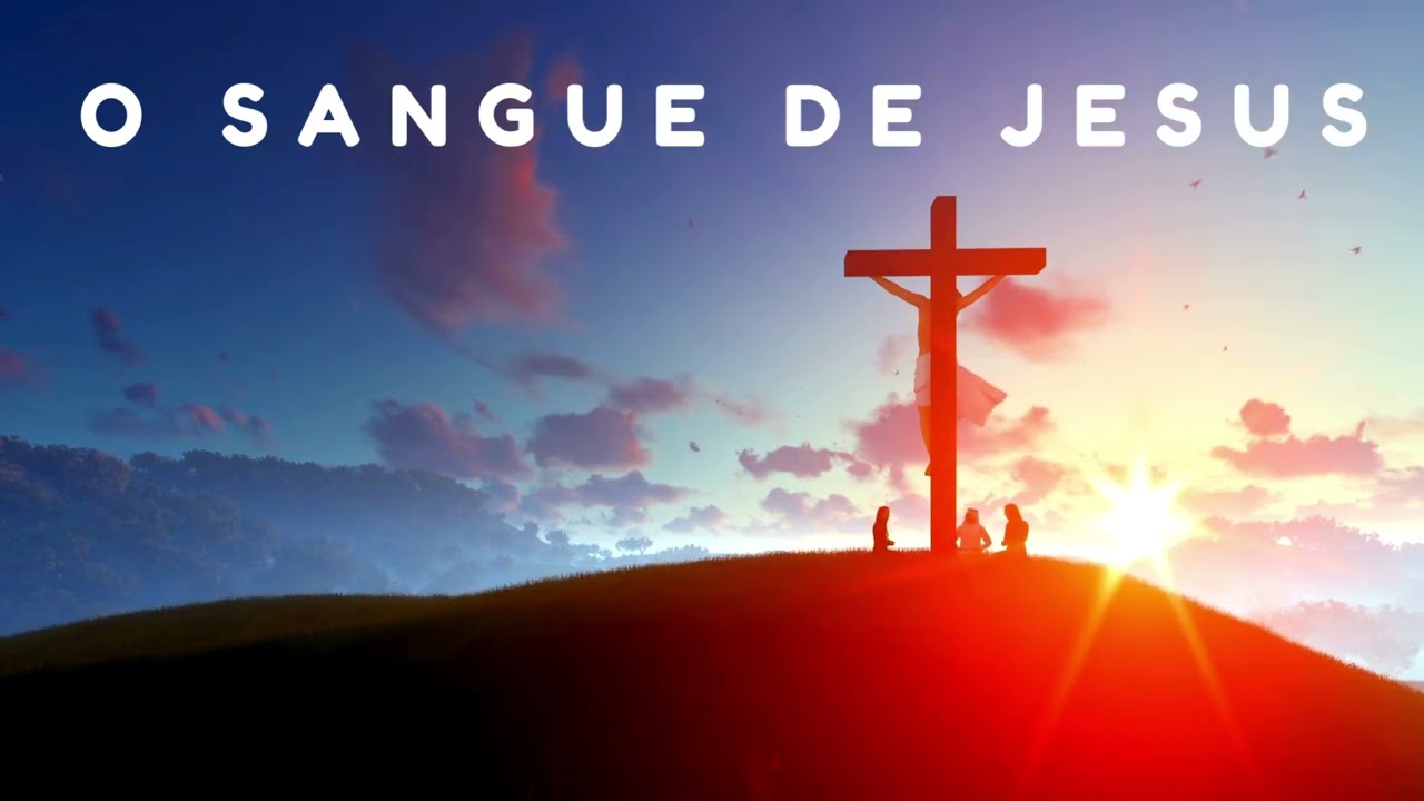 O sangue de Jesus - Jasson Rodrigues