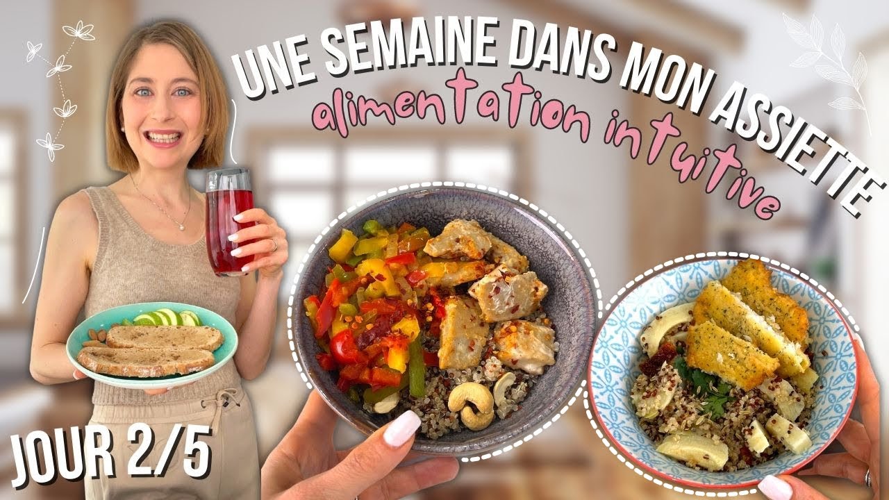 UNE SEMAINE DANS MON ASSIETTE 🍽️ | ALIMENTATION INTUITIVE : le régime caché, c'est quoi 🧐? JOUR 2