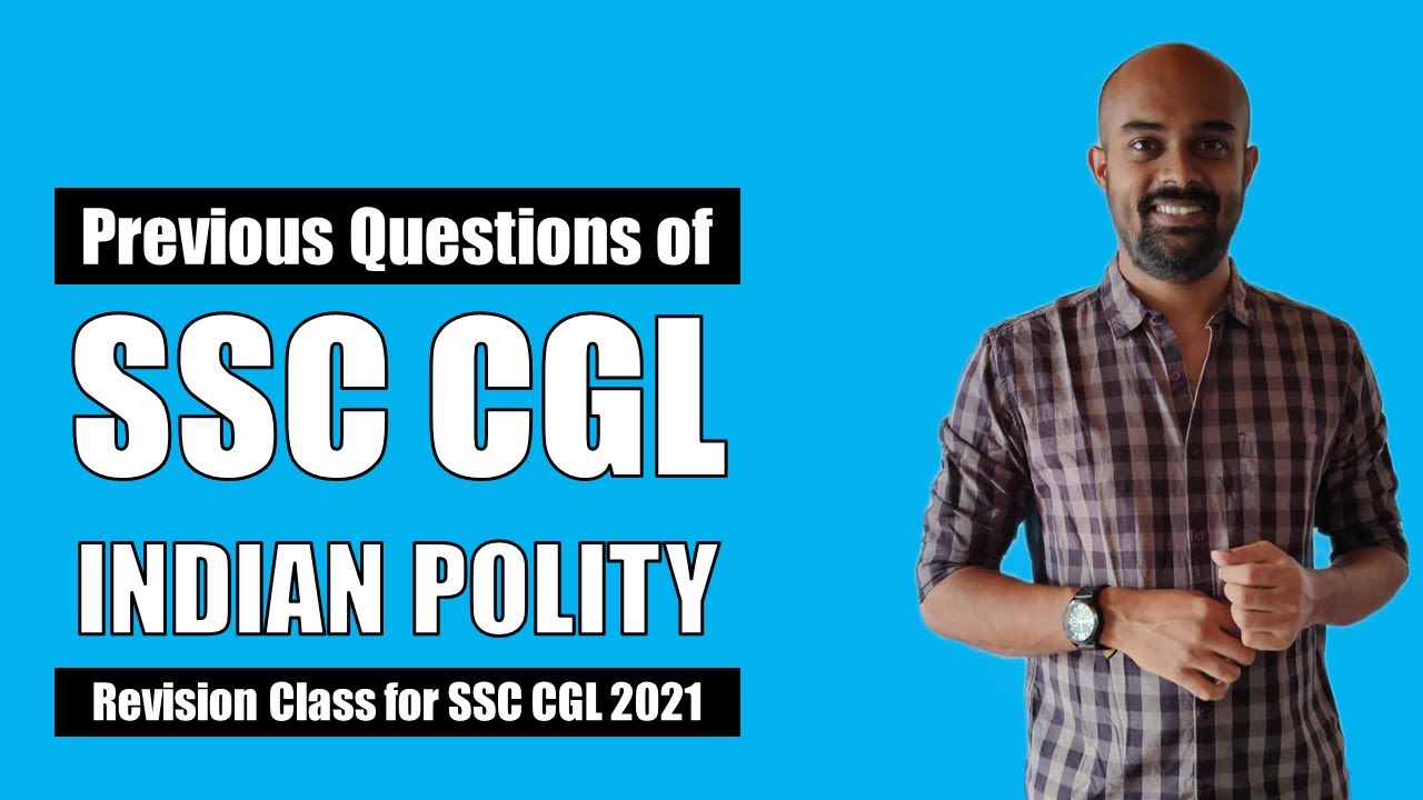 SSC CGL- Indian Polity Previous Questions