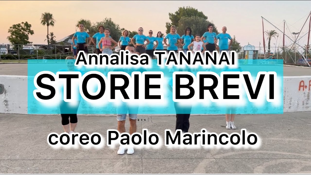 STORIE BREVI ✨ Annalisa TANANAI coreografia di Paolo Marincolo