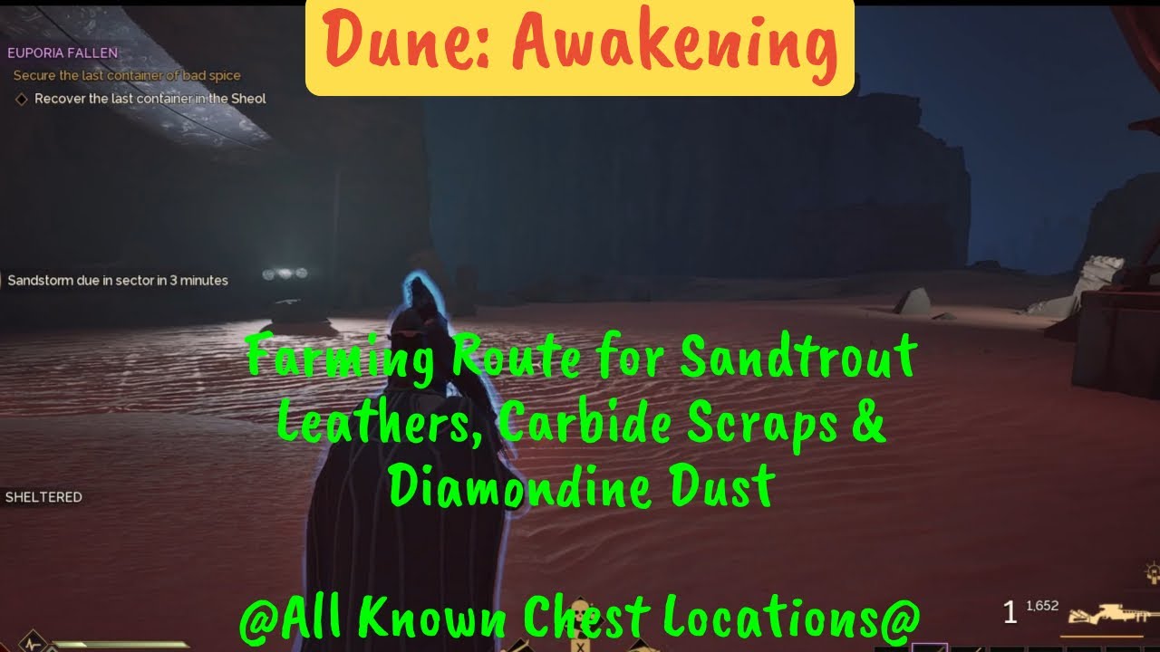 Dune: Awakening - Farming Route Sandtrout Leather, Carbide Scraps & Diamondine Dust. Chest Locations