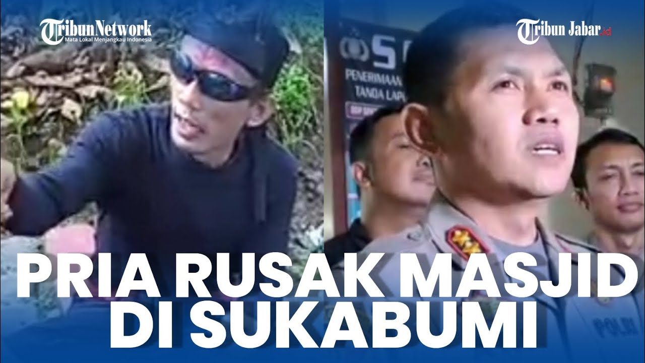 BELUM DITAHAN, PRIA RUSAK MASJID DI SUKABUMI DIBAWA KE RSJ, POLISI TAK PERCAYA BEGITU SAJA