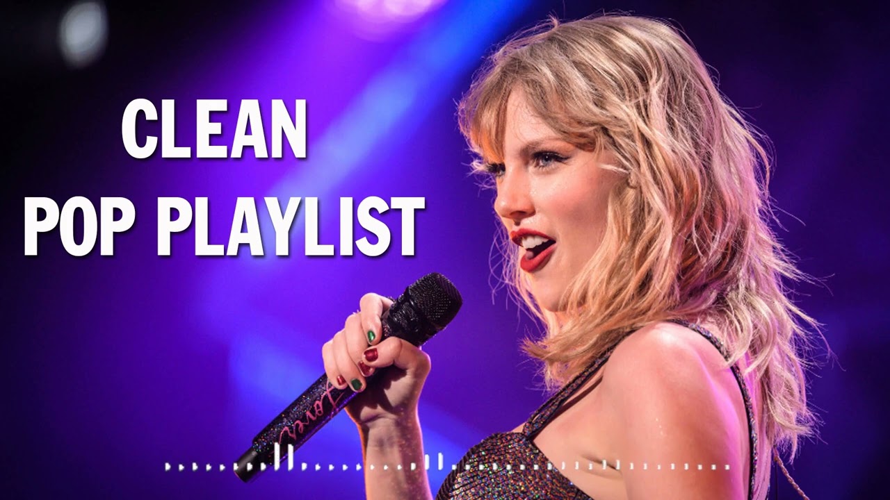 1 Hour Clean Pop Songs Playlist 🎧 Clean Pop Playlist 2024 🎶 Clean Pop Music Mix 🎵 Clean Pop Mix