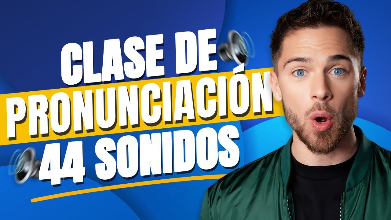 Los 44 Sonidos del Inglés que CAMBIARÁN tu Pronunciación Para Siempre