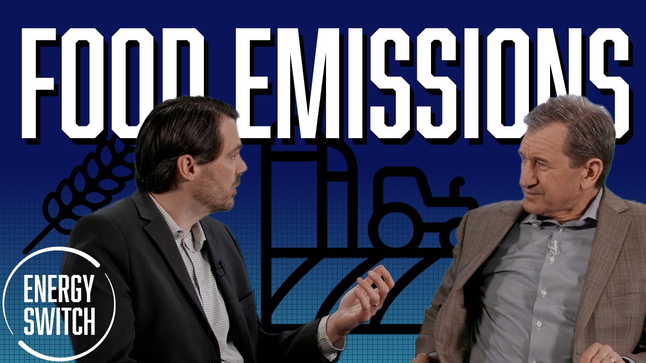 Food: Energy & Emissions | Energy Switch Season 4, Episode 2