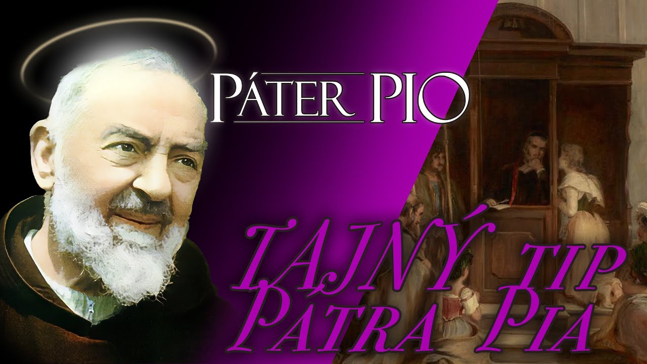 Tajný spovedný tip Pátra Pia