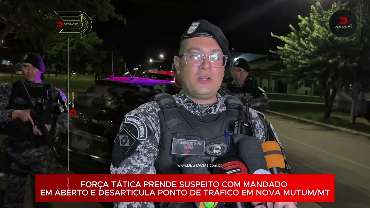 Força Tática da PM cumpre mandado de prisão e apreende drogas em Nova Mutum/MT